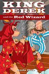 King Derek and the Red Wizard