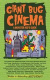 Giant Bug Cinema - A Monster Kid's Guide (hardback)