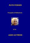 Thoughts and Reflctions of an Ageing Actress