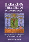 Breaking The Spell Of Disenchantment