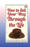 How to sell your way through the life