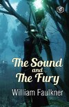 The Sound and The Fury