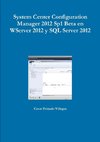 System Center Configuration Manager 2012 Sp1 Beta en WServer 2012 y SQL Server 2012