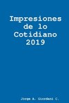 Impresiones de lo Cotidiano 2019