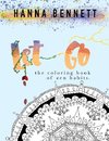 Let Go- The Coloring Book of Zen Habits