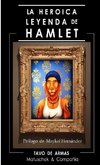 La Heroica Leyenda de Hamlet