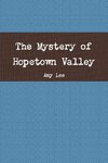 The Mystery of Hopetown Valley