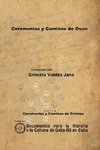 Ceremonias y Caminos de Osun