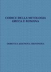 CODICE DELLA MITOLOGIA GRECA E ROMANA