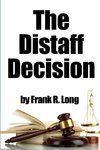 The Distaff Decision