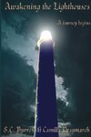 Awakening the Lighthouses