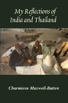 My Reflections of India and Thailand