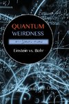 Quantum Weirdness