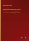 Die spanische National-Literatur