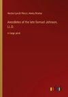 Anecdotes of the late Samuel Johnson, LL.D.