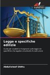 Legge e specifiche edilizie