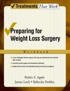 Apple, R: Preparing for Weight Loss Surgery