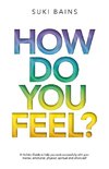 How Do You FeeL?