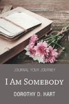 I Am Somebody