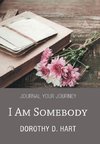 I Am Somebody