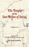 The Temple and the Lost Tribes of Israel