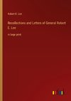 Recollections and Letters of General Robert E. Lee