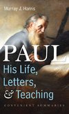 Paul-His Life, Letters, and Teaching