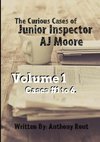 The Curious Cases of Junior Inspector AJ Moore. Volume 1