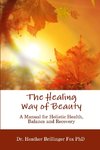 The Healing Way of Beauty