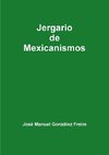 Jergario de Mexicanismos