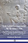 The Lost Language of Symbolism