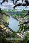 JOURNEY TO NATURE