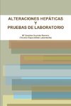 ALTERACIONES HEPÁTICAS Y PRUEBAS DE LABORATORIO