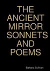 THE ANCIENT MIRROR SONNETS AND POEMS