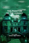 THE PHANTOM OF THE HUNGRY HOLLOW