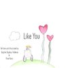 Like You