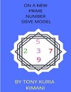On a New Prime Number Sieve Model