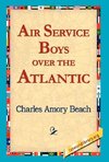 Air Service Boys Over the Atlantic