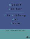 Die Prüfung der Seele