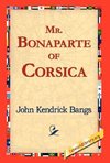 Mr. Bonaparte of Corsica