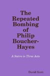 The Repeated Bombing of Philip Boucher-Hayes