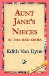 Aunt Jane's Nieces in the Red Cross