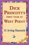 Dick Prescott's First Year at West Point