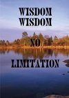 Wisdom Wisdom No Limitation