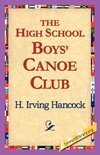 The High School Boys' Canoe Club