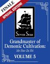 Grandmaster of Demonic Cultivation: Mo Dao Zu Shi (Novel) Vol. 5 (Special Edition)