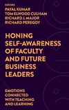 Honing Self-Awareness of Faculty and Future Business Leaders