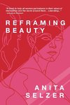 Reframing Beauty