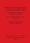 Prehistoric Investigations in the Region of Jenne, Mali, Part ii