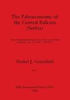 The Paleoeconomy of the Central Balkans (Serbia), Part i